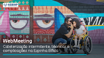 Cateterização intermitente, técnicas e complicações na Espinha Bífida (em parceria com a ASBIHP)