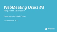 WebMeeting #3 - Pergunte ao seu Médico
